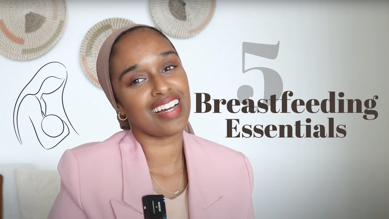 Top 5 Breast-Feeding Essentials That Made The Experience Easier | Positive Birth Experience