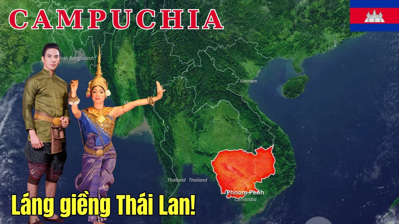 7 sự thật đ&aacute;ng kinh ngạc về Campuchia &ldquo;anh cả Đ&ocirc;ng Nam &Aacute;&rdquo; l&aacute;ng giềng nằm giữa Việt Nam v&agrave; Th&aacute;i Lan