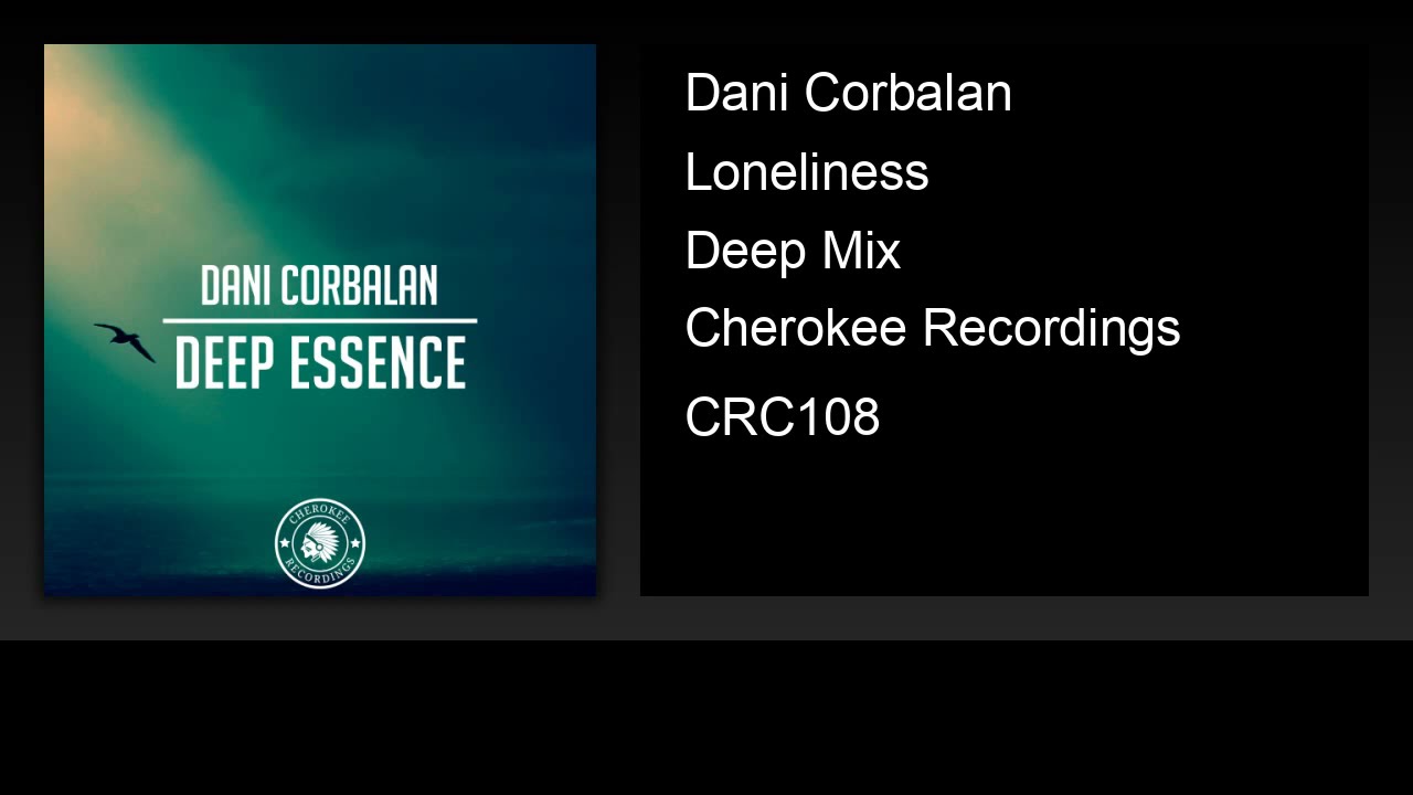 Dani Corbalan - Loneliness (Deep Mix)