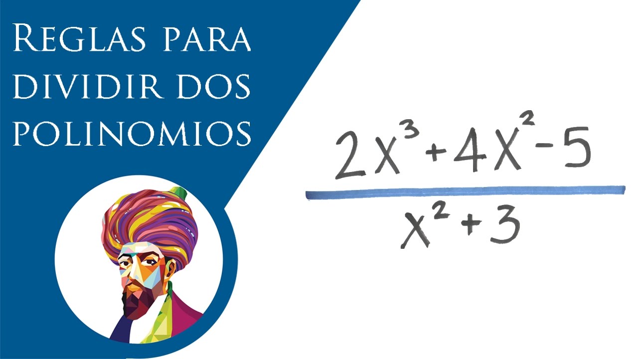 Reglas para dividir dos polinomios │ BALDOR
