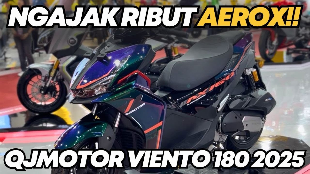 PENDATANG BARU YANG BIKIN GEGER!! SIAP LAWAN AEROX?! QJMOTOR VIENTO 180 2025