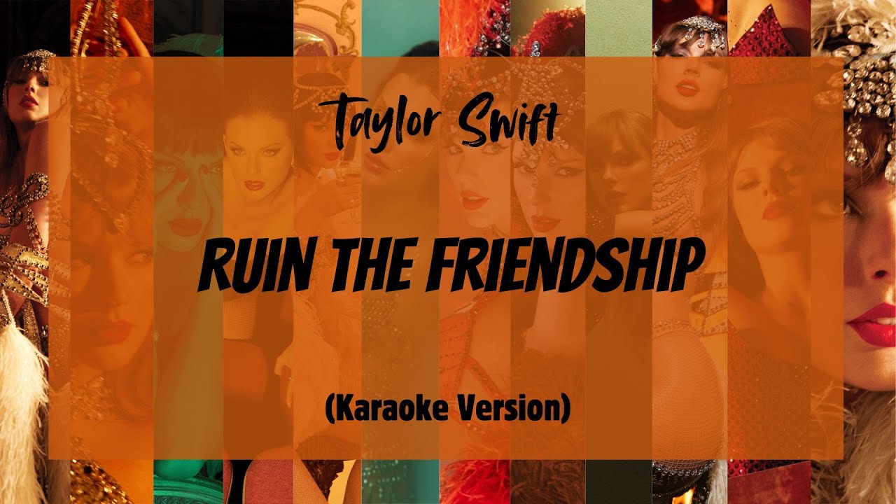 Ruin The Friendship - Taylor Swift (Karaoke Version)
