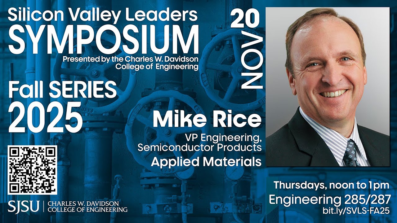 SVLS - Mike Rice, Applied Materials, VP Engineering, Semiconductor Products