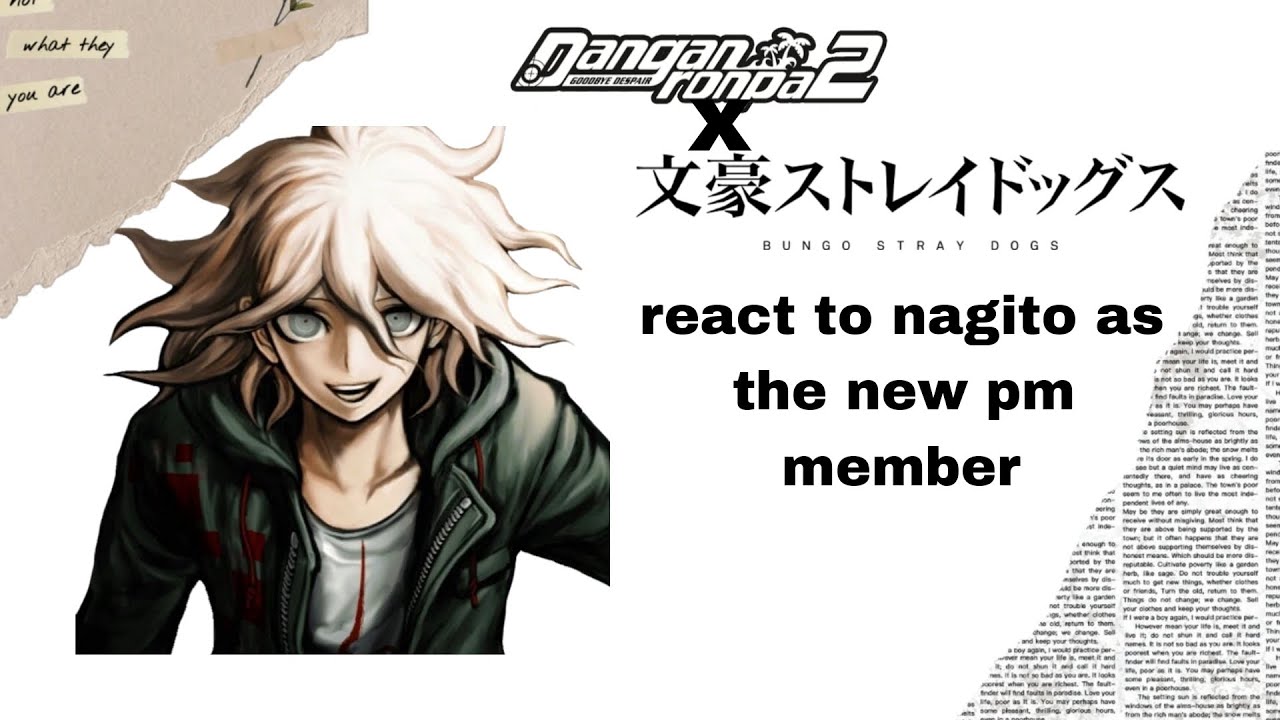🍀.| bsd react to nagito as the new pm member (komahina)