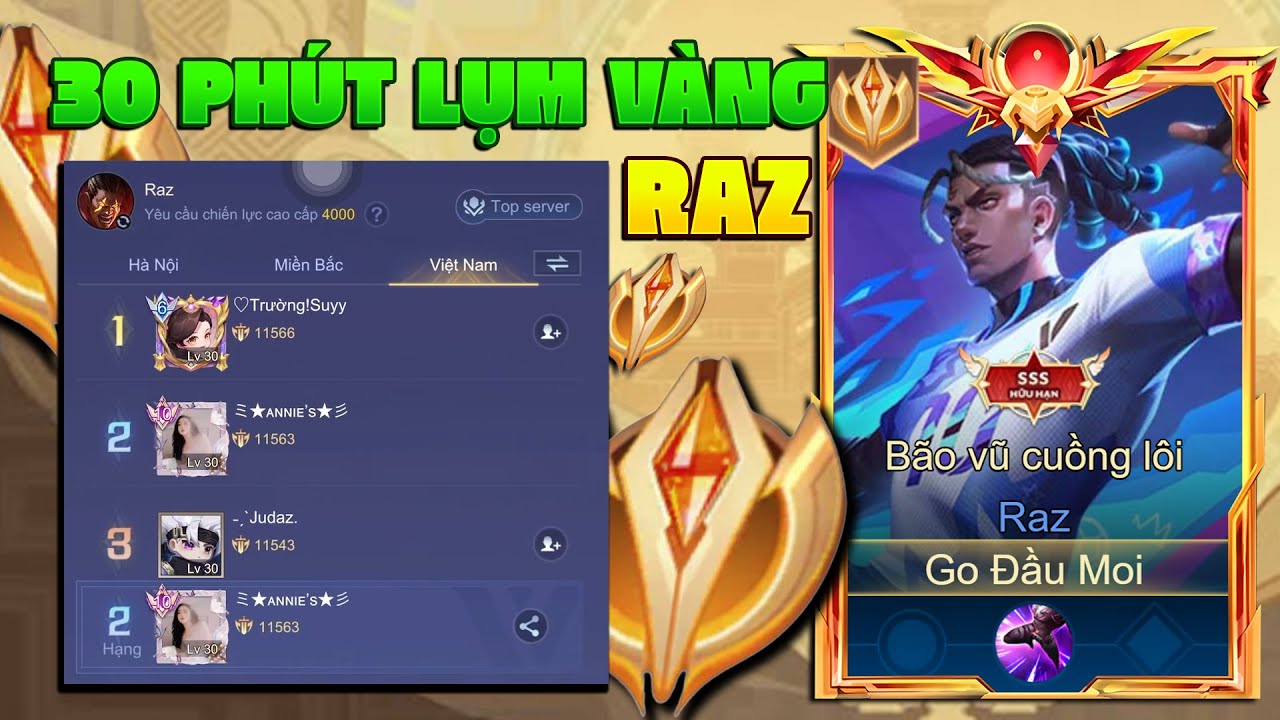 30 Phút Live Leo Lên Top 2 Raz Việt Nam Trên Đỉnh 2K Cuối Mùa S1 2025