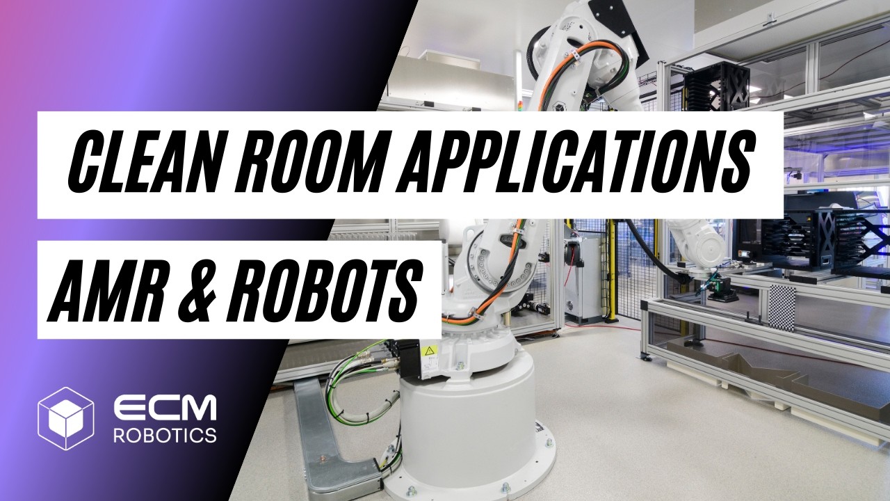 ECM Robotics | Clean Room Applications - AMR & Robots