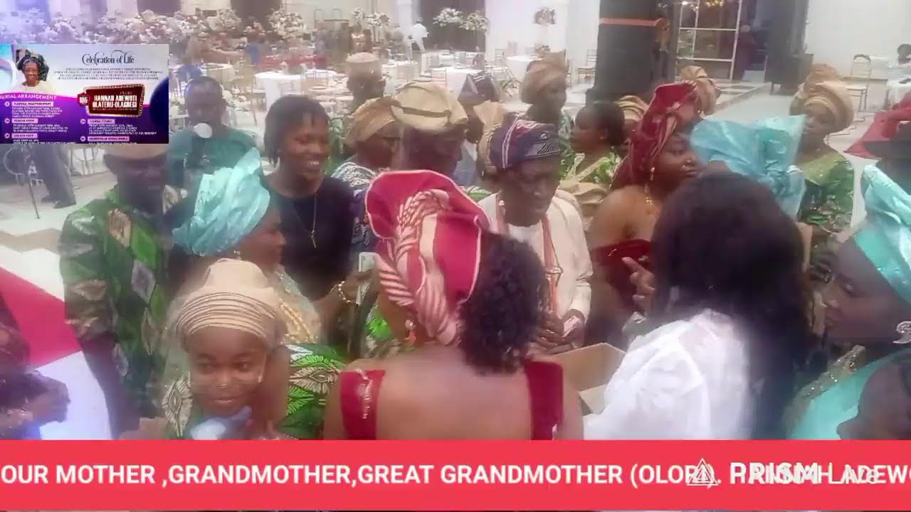 BURIAL OF OUR MOTHER ,GRANDMOTHER,GREAT GRANDMOTHER (OLORI). HANNAH ADEWOTI OLATERU-OLAGBEGI .