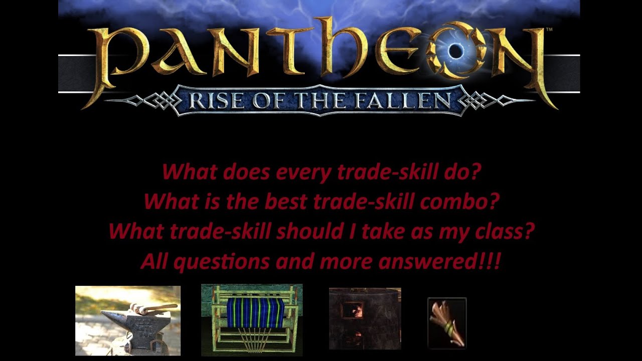 Pantheon: Best Crafting Tradeskills Picking Guide