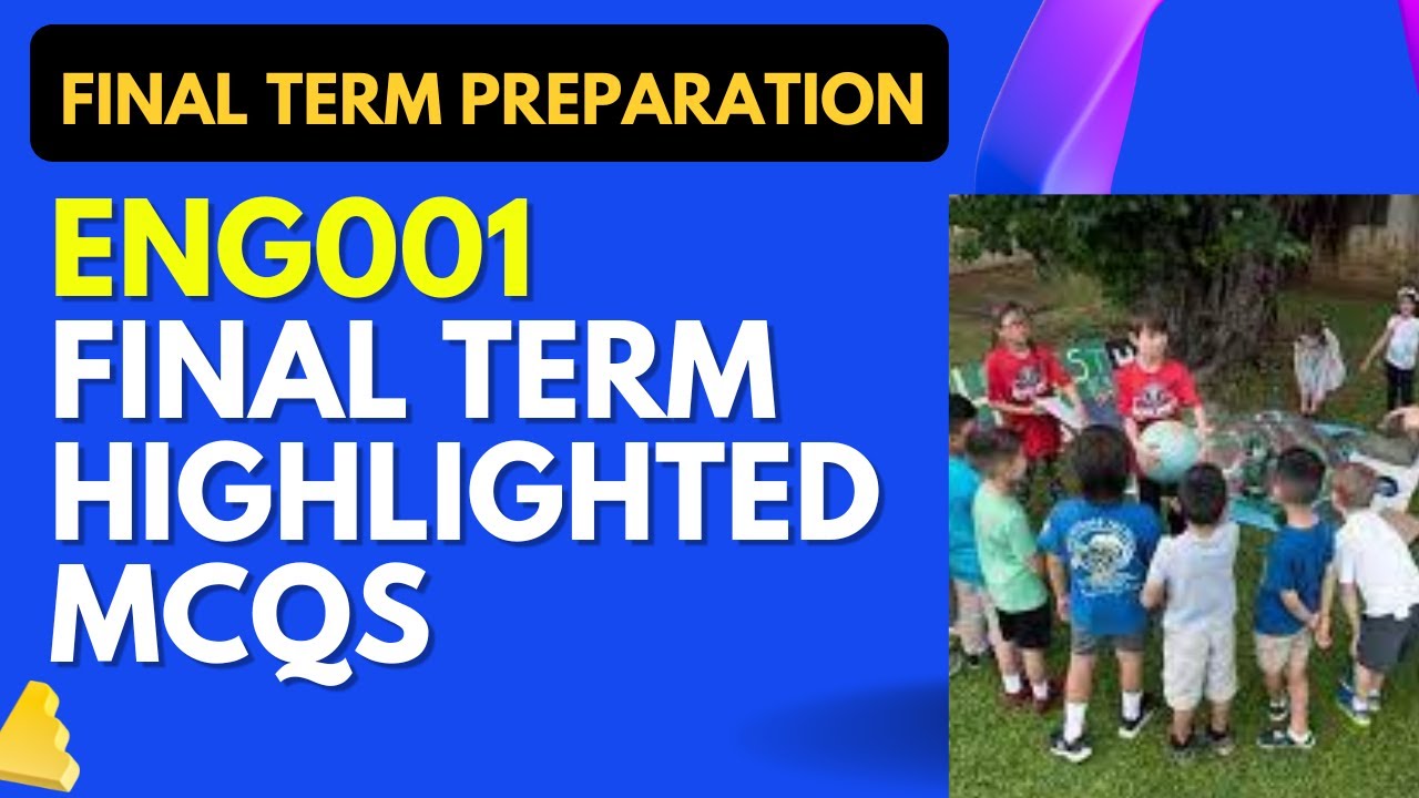 ENG001 Final Term Highlighted Solved MCQs