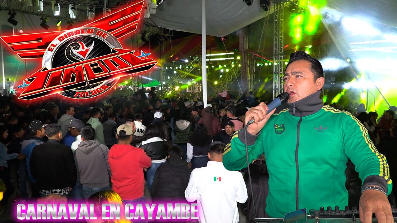 🔥CARNAVAL EN CAYAMBE SONIDO TIMBAL SAN SALVADOR EL SECO PUEBLA MAYO 2025