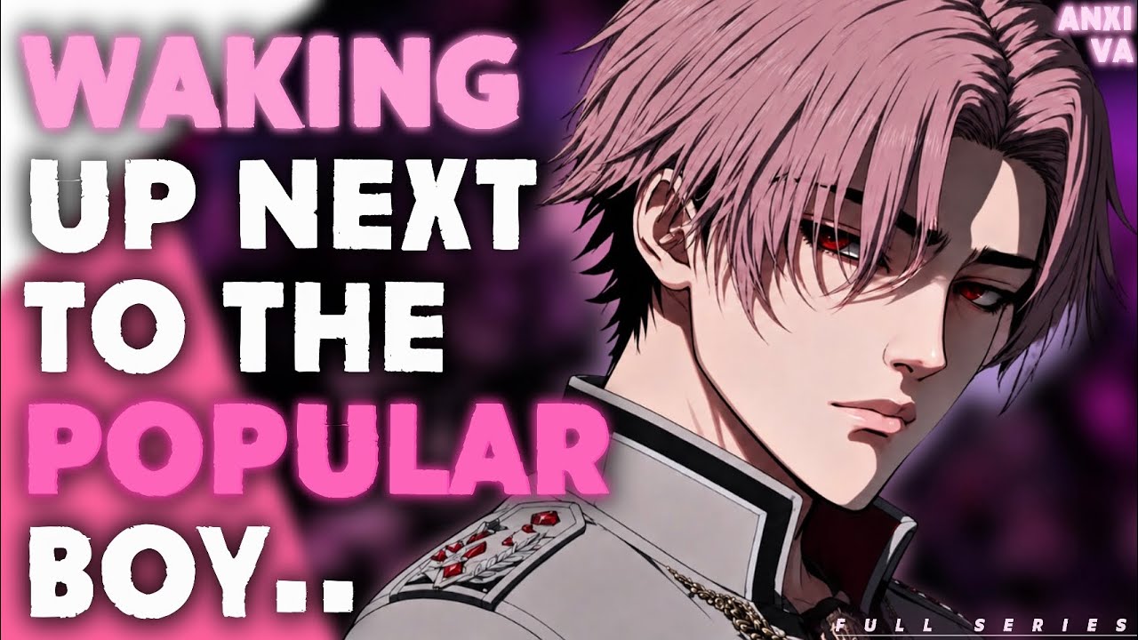 Waking Up Next The Popular Boy  Full Series [M4F] [Strangers To Lovers] [Audio Role Play]