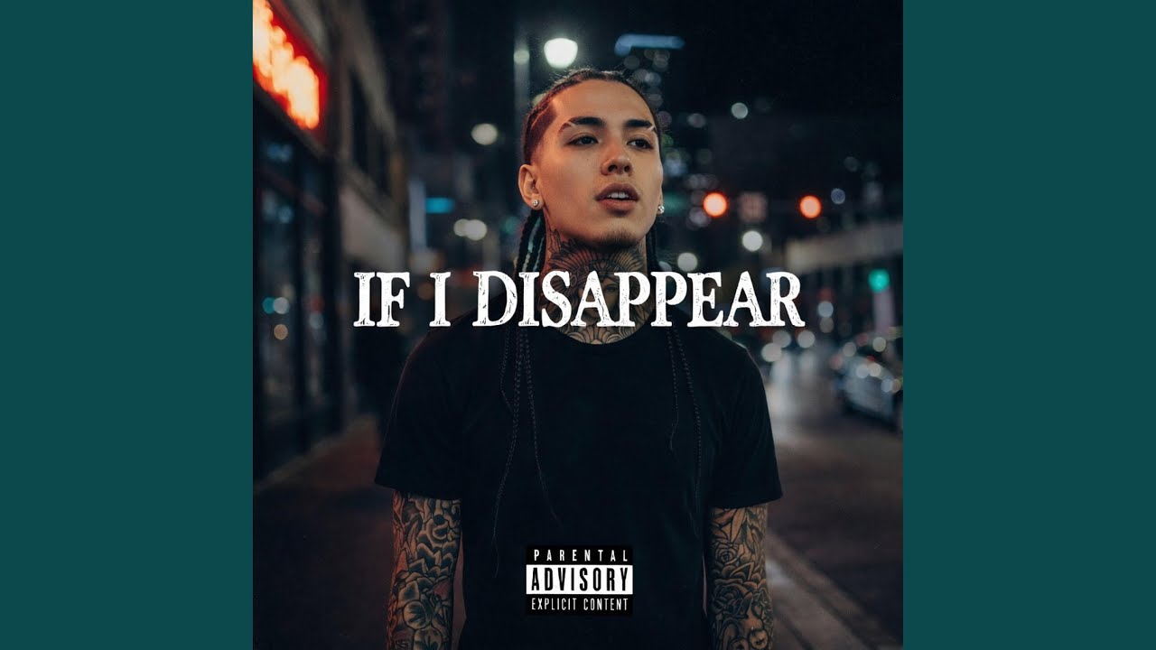 If I Disappear