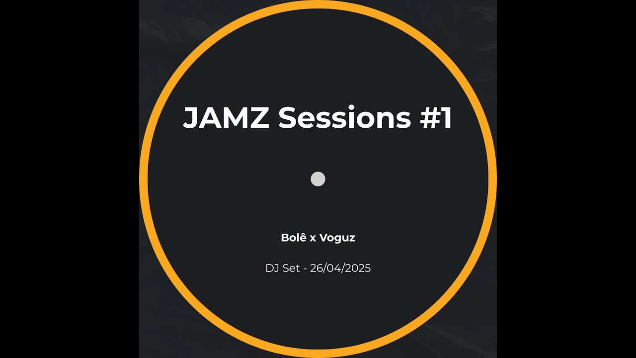 JAMZ SESSIONS #1 - Bol&ecirc; b2b Voguz