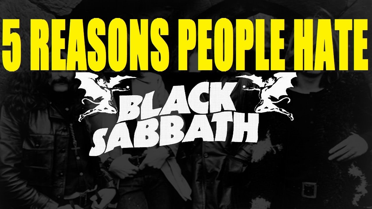 5 Reasons People HATE BLACK SABBATH