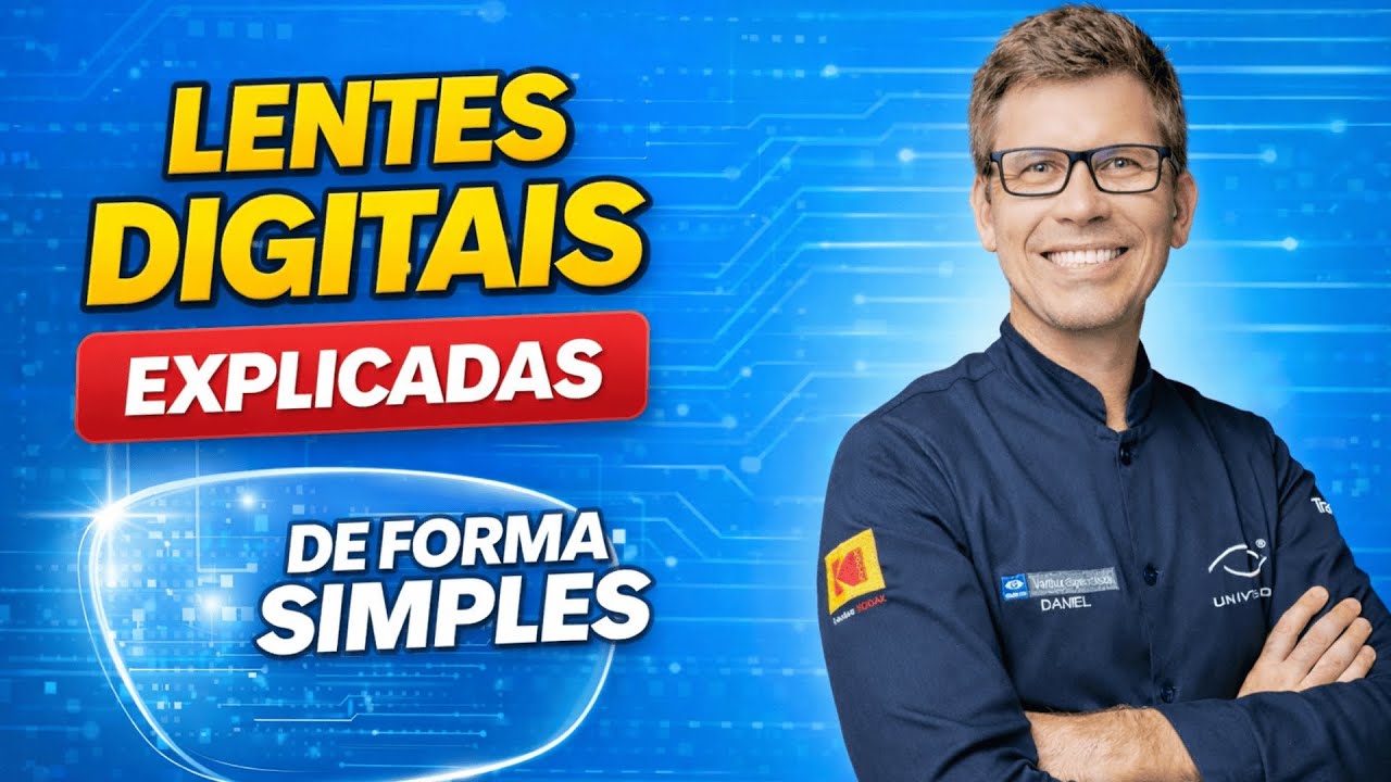Lentes Digitais Explicadas de Forma Simples