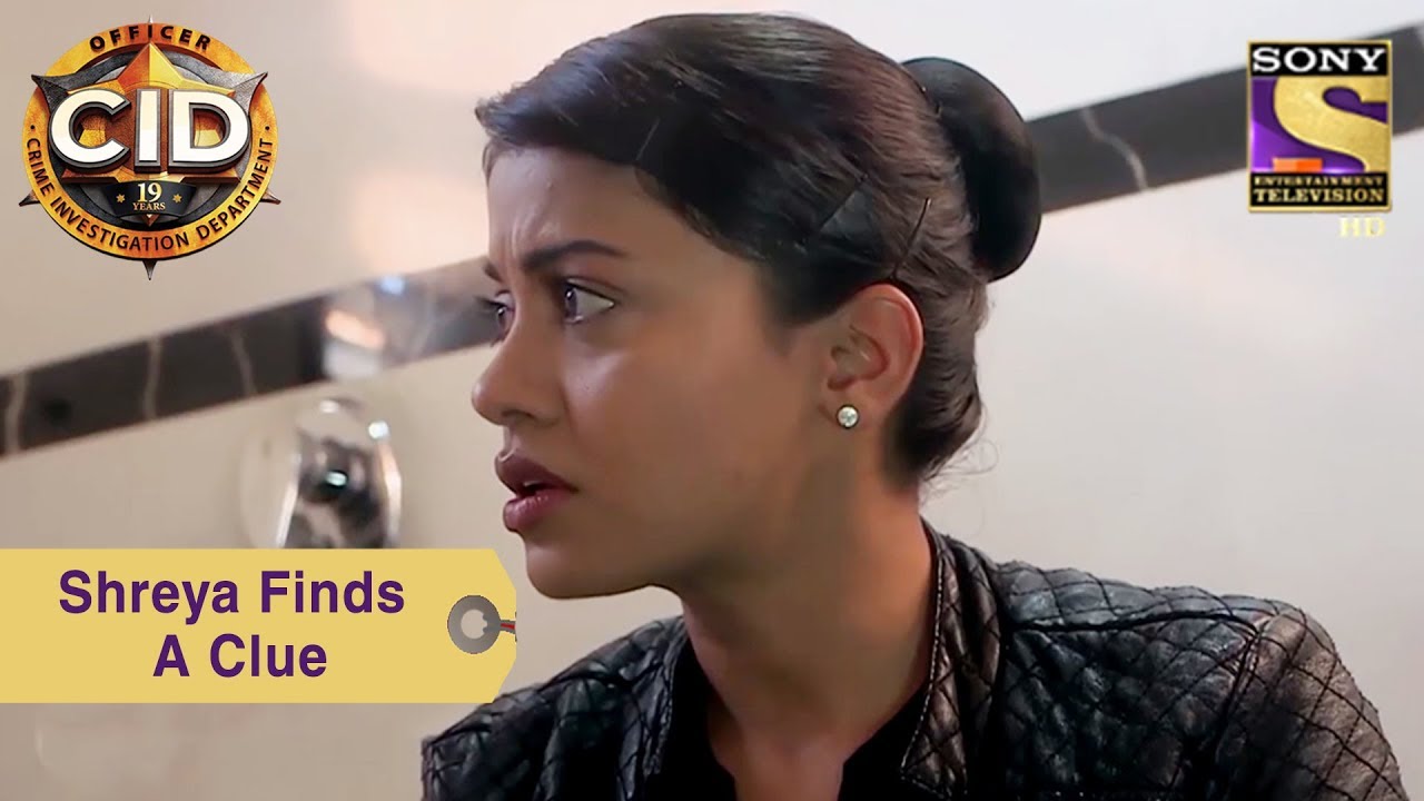 Your Favorite Character | Shreya Finds A Clue | CID