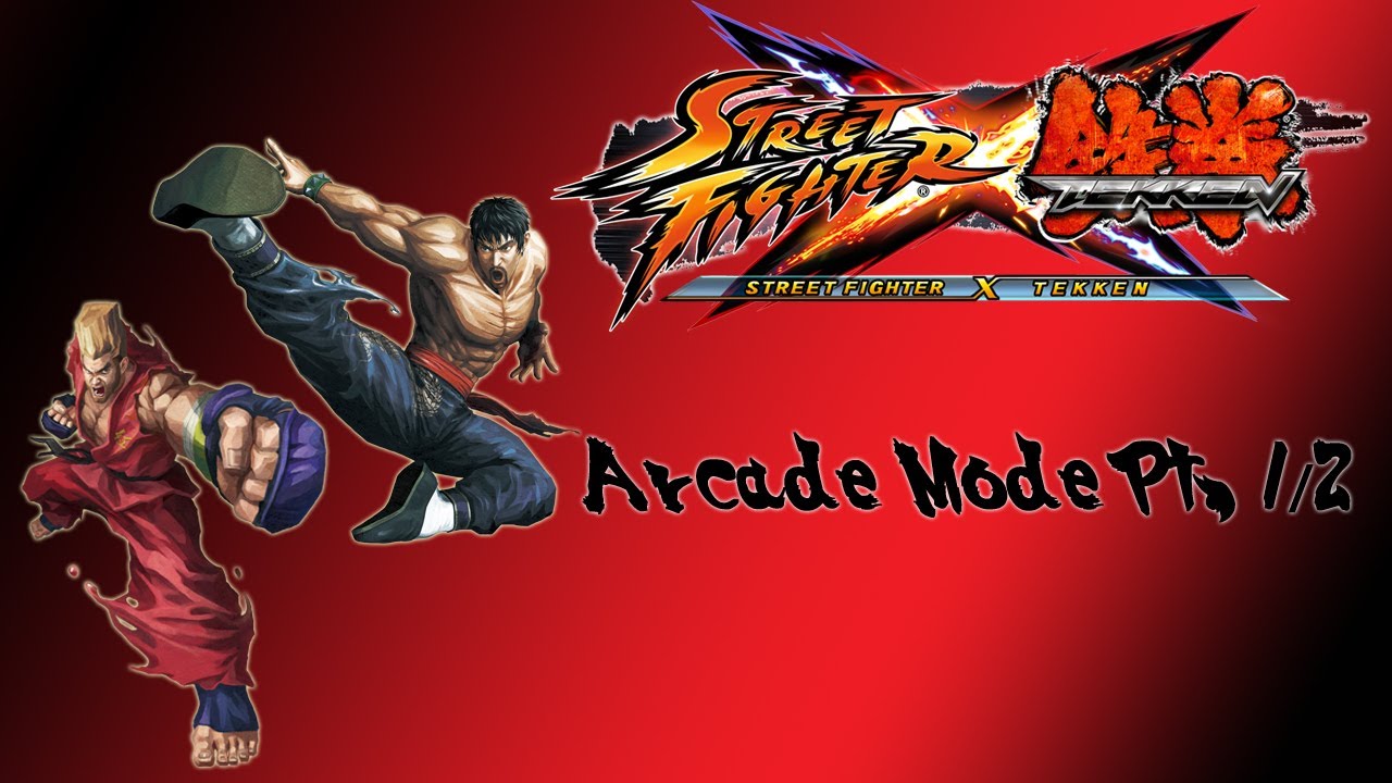 Street Fighter X Tekken Arcade Mode (Paul & Law Pt. 1/2)