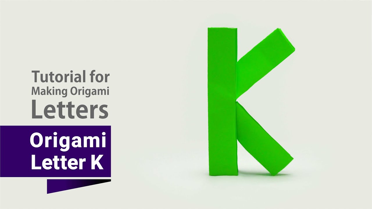 Origami Capital Letter K Tutorial