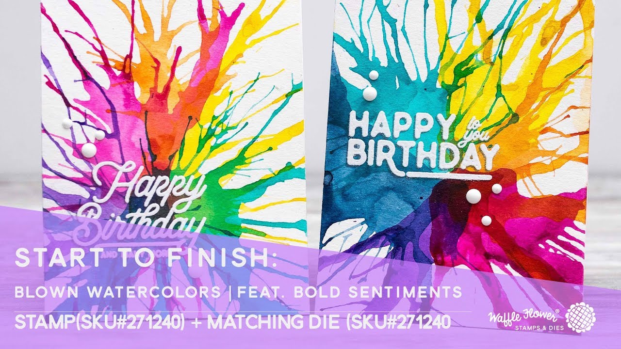 Start to Finish: Blown Watercolors feat. Bold Sentiments