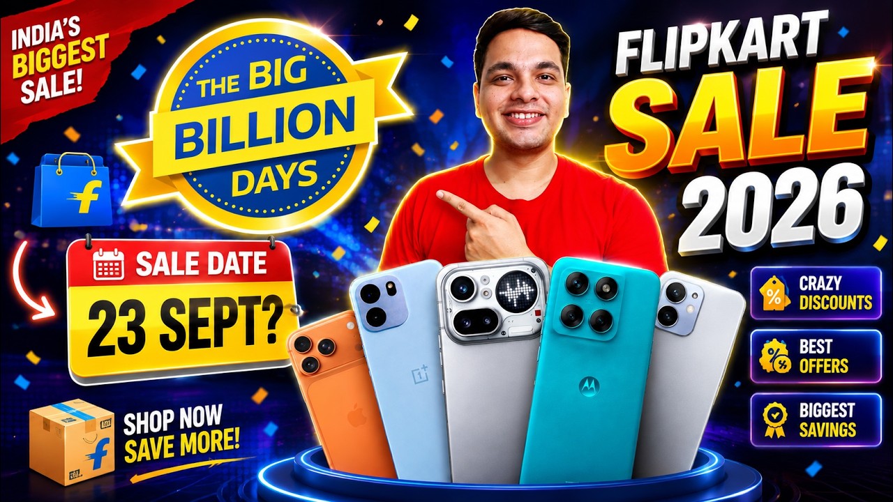 Flipkart Big Billion Days 2026 Starting From 23 SEPT ? Flipkart BBD Sale 2026 Best Mobile Deals 🔥