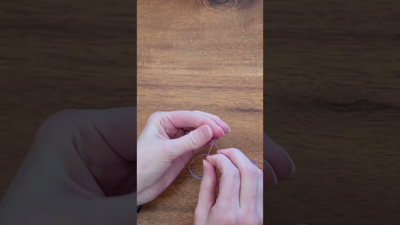 How To Knot The End of Your Embroidery Floss