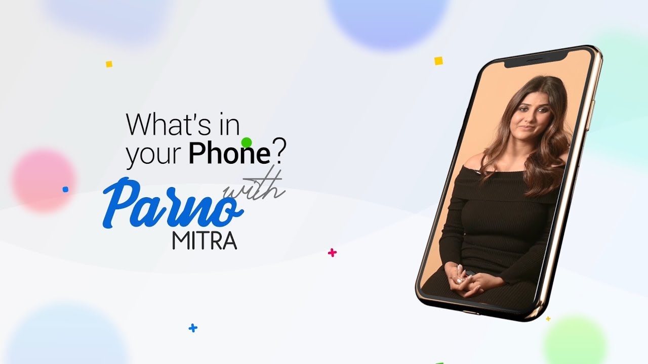 What's In Your Phone with Parno Mitra | Phone Secrets Revealed | Tollywood Online