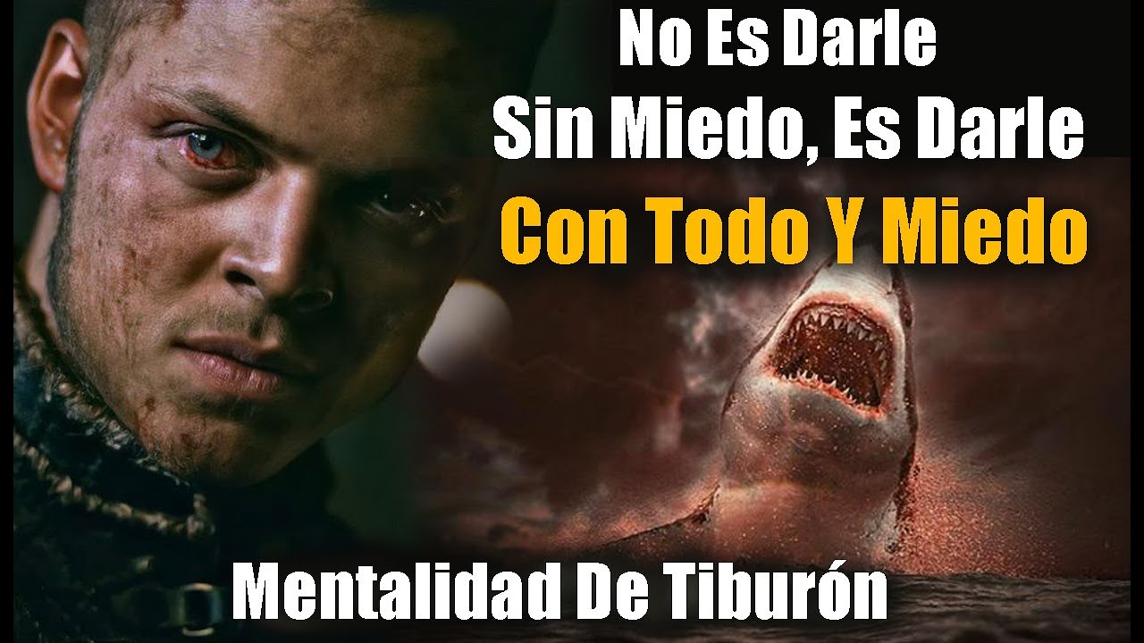 Debes Enfrentar Tus Peores Miedo Para Convertirte En La Mejor Versión De Ti | Mentalidad De Tiburón