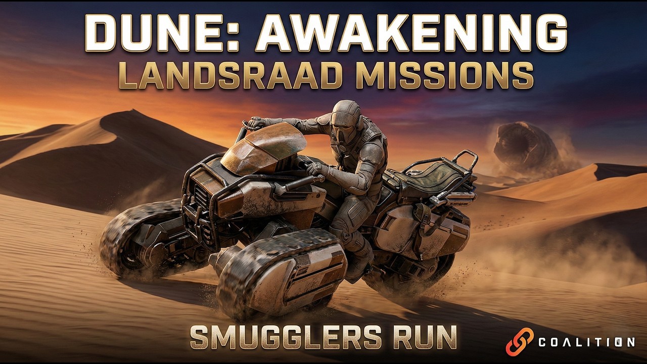 Dune  Awakening | Landsraad Mission | Smugglers Run