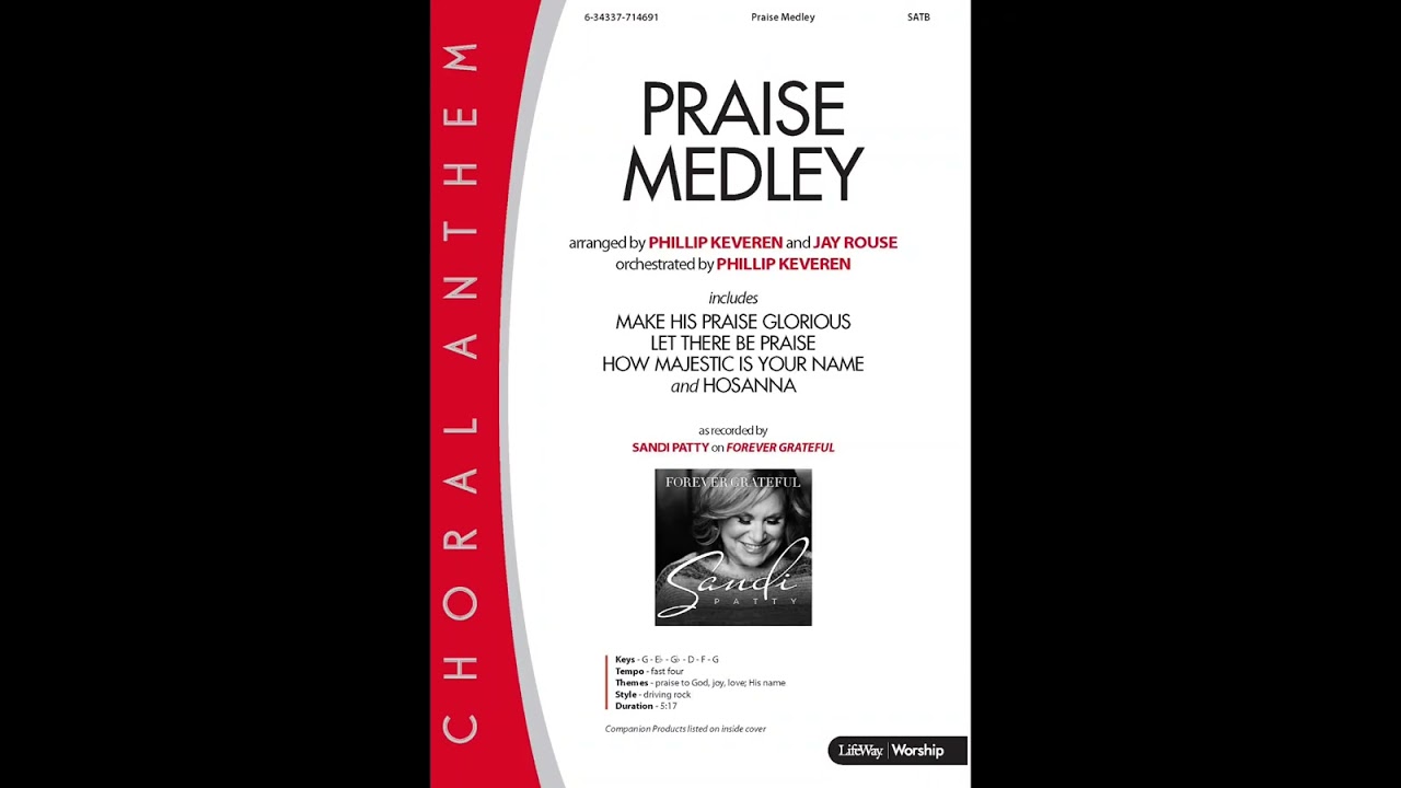 Praise Medley - arranged by Philip Keveren and Jay Rouse