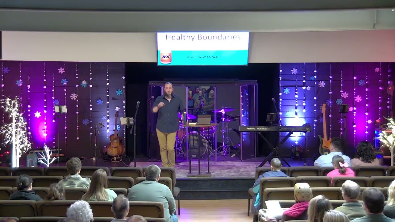 Healthy Boundaries - Relationship Rx - The Chapel Jefferson - Pastor Geoff McNett - 2/15/26