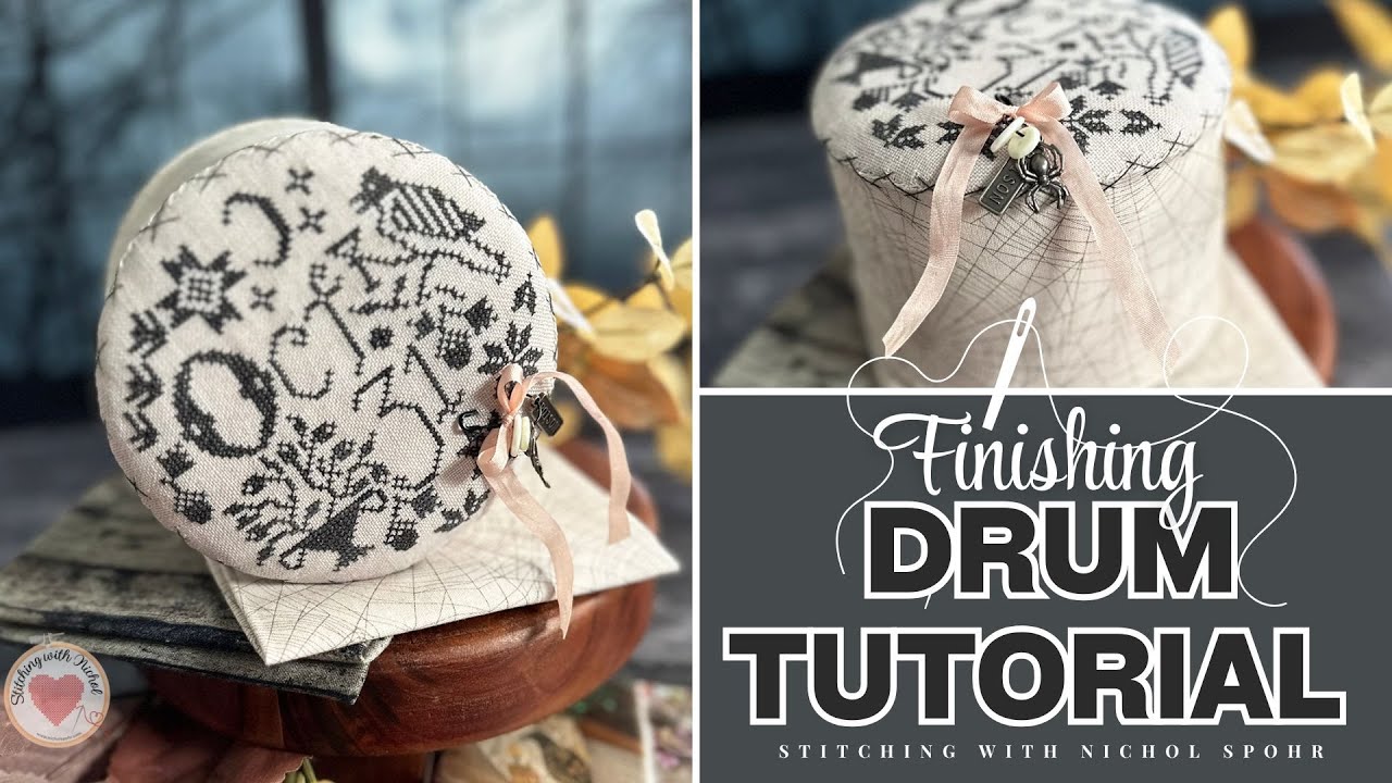 Finishing Your SPOOKY Halloween Cross Stitch Drum in No Time!
