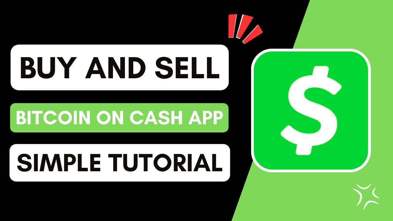 How to Buy and Sell Bitcoin on Cash App