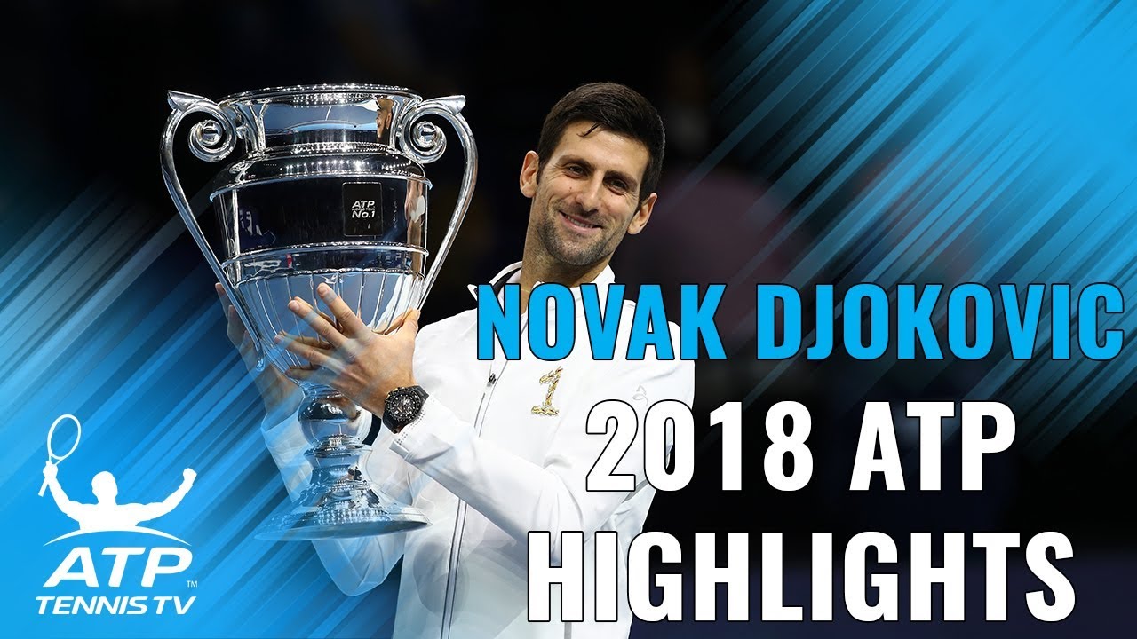 NOVAK DJOKOVIC: 2018 ATP Highlight Reel