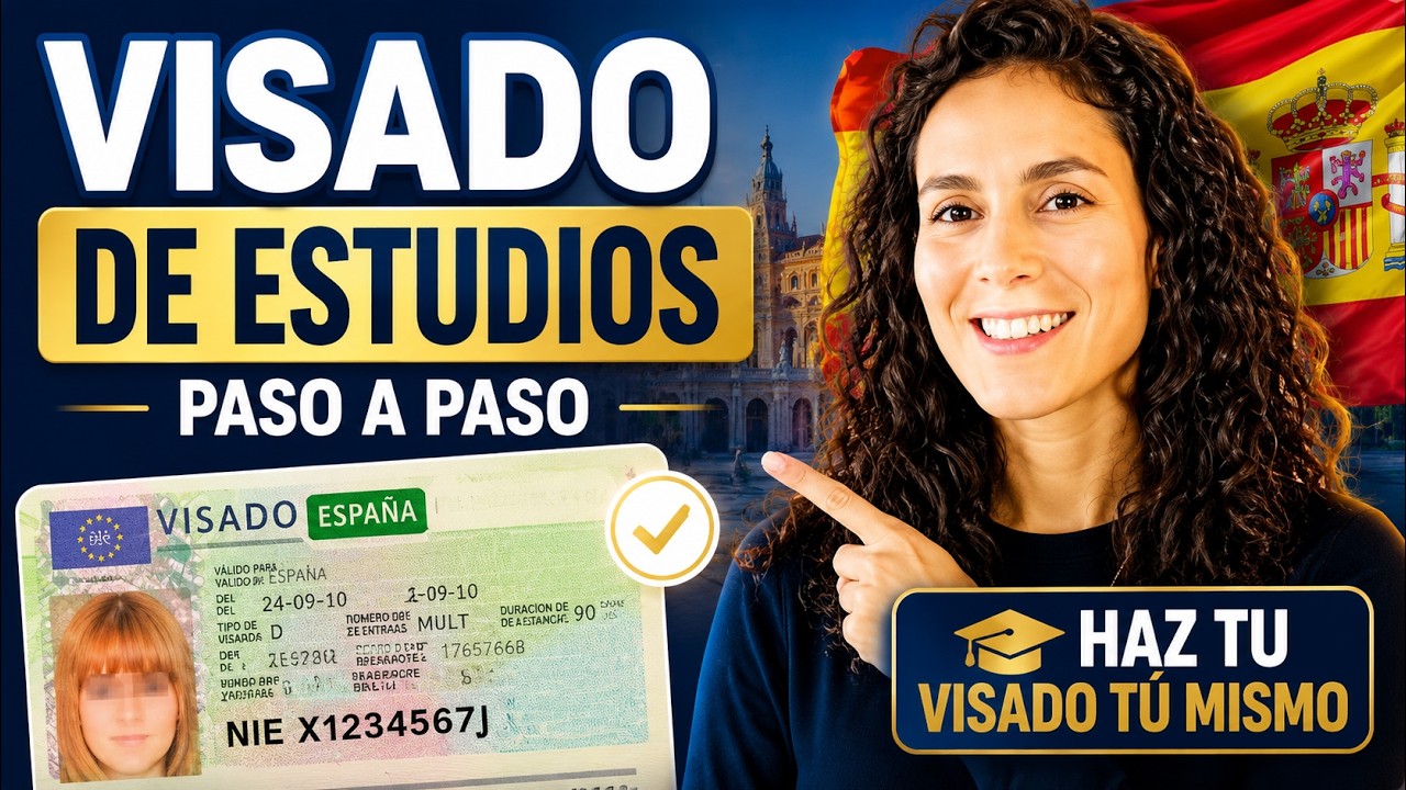 Haz tu VISADO DE ESTUDIOS 2026 tú mismo ⚠️ (paso a paso y sin errores)