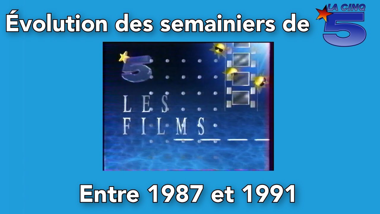 Évolution des Semainiers de La Cinq entre 1987 et 1991 !