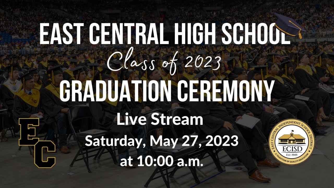 East Central ISD Graduation Ceremony 2023