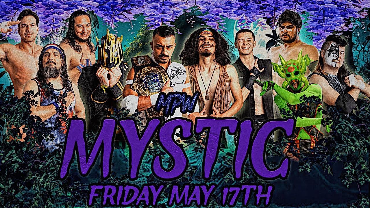 MPW: Mystic - FULL SHOW