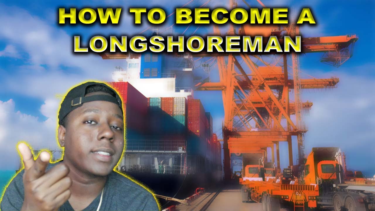 How to Become a Longshoreman!? High Paying Job, No Higher Education Needed 2022