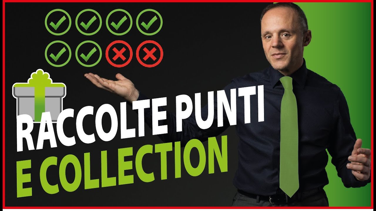 COME LANCIARE UNA RACCOLTA PUNTI  O UNA COLLECTION DI SUCCESSO