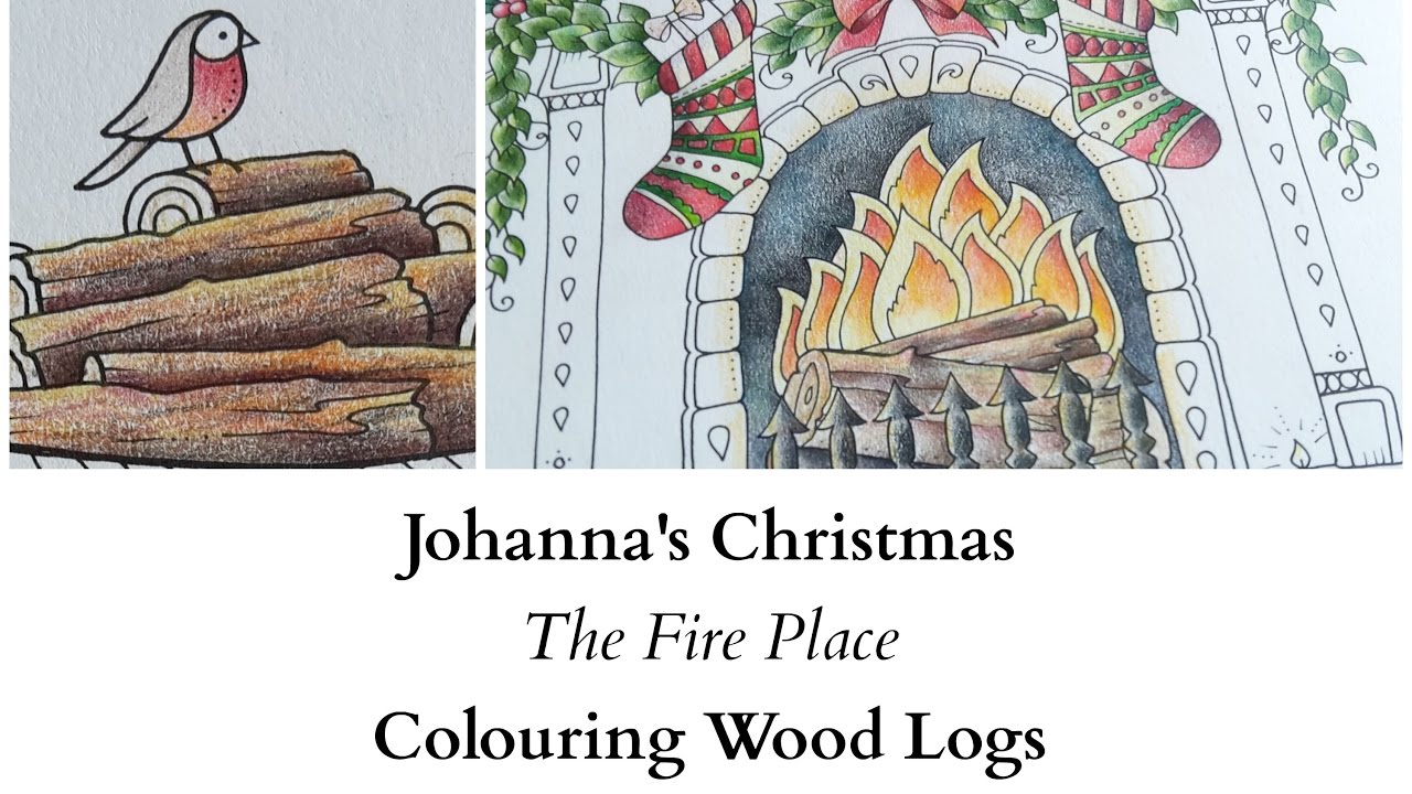 Johanna's Christmas - The Fire Place - Colouring Wood Logs