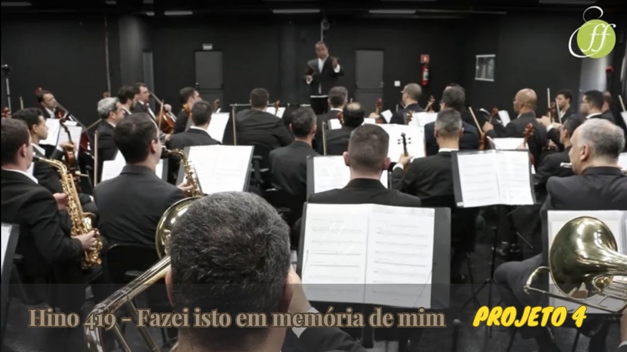 HINO 419 - Fazei isto em memória de mim