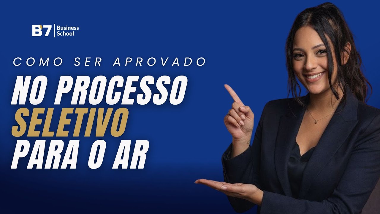 Como ser aprovado no processo seletivo para o AR