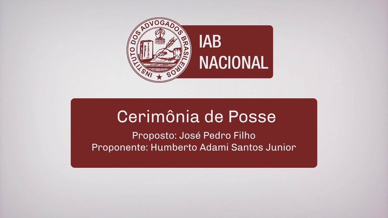 IAB - Cerimônia de Posse - José Pedro Filho