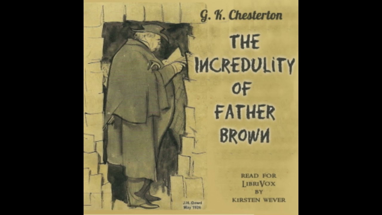 The Incredulity of Father Brown – The Doom of the Darnaways | Classic Mystery
