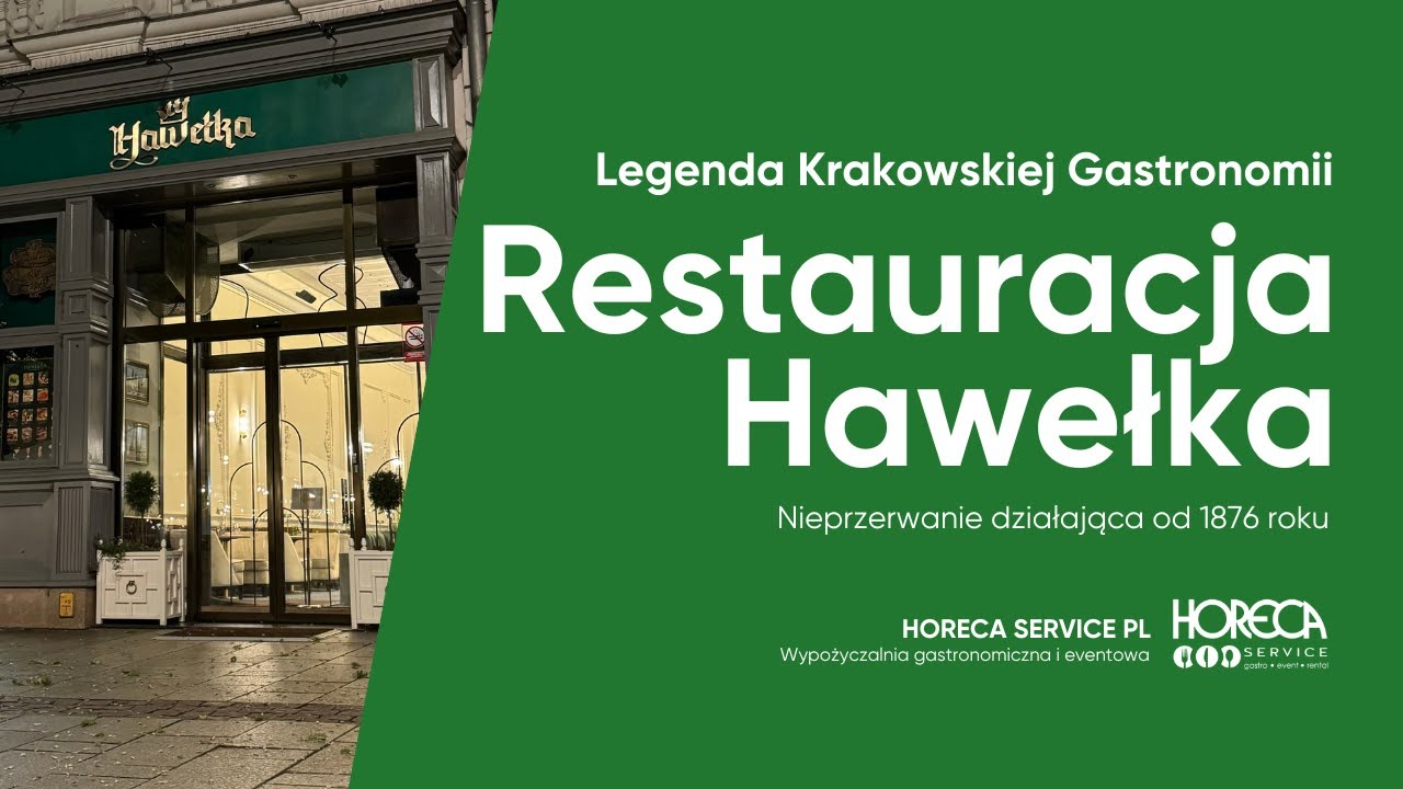 Restauracja Hawełka - Legenda krakowskiej gastronomii | Horeca Service