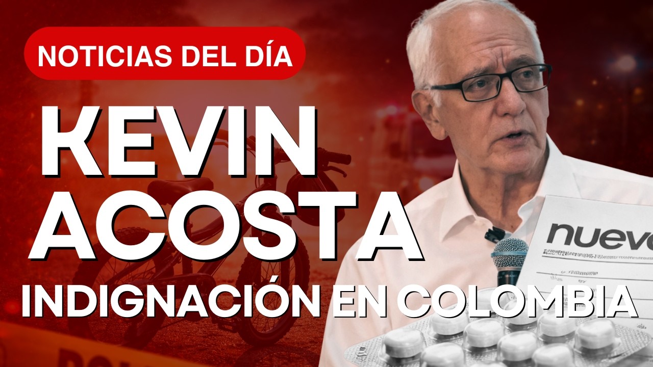 Kevin Acosta: El caso que tiene a Colombia en shock