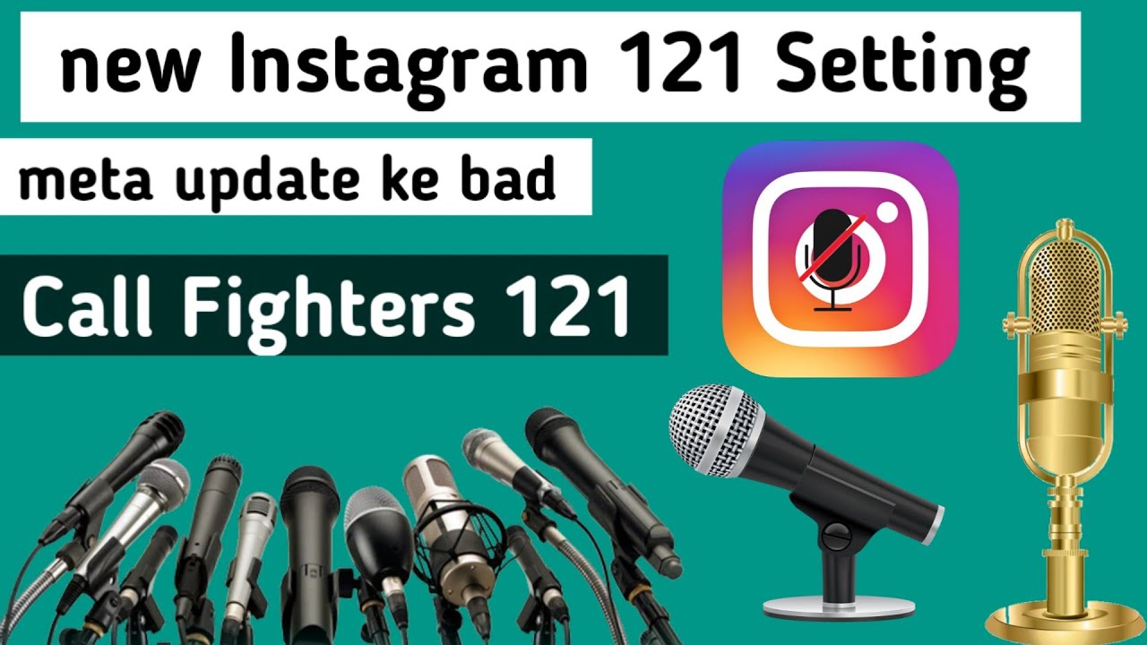 Instagram call Fighters 121 mic 