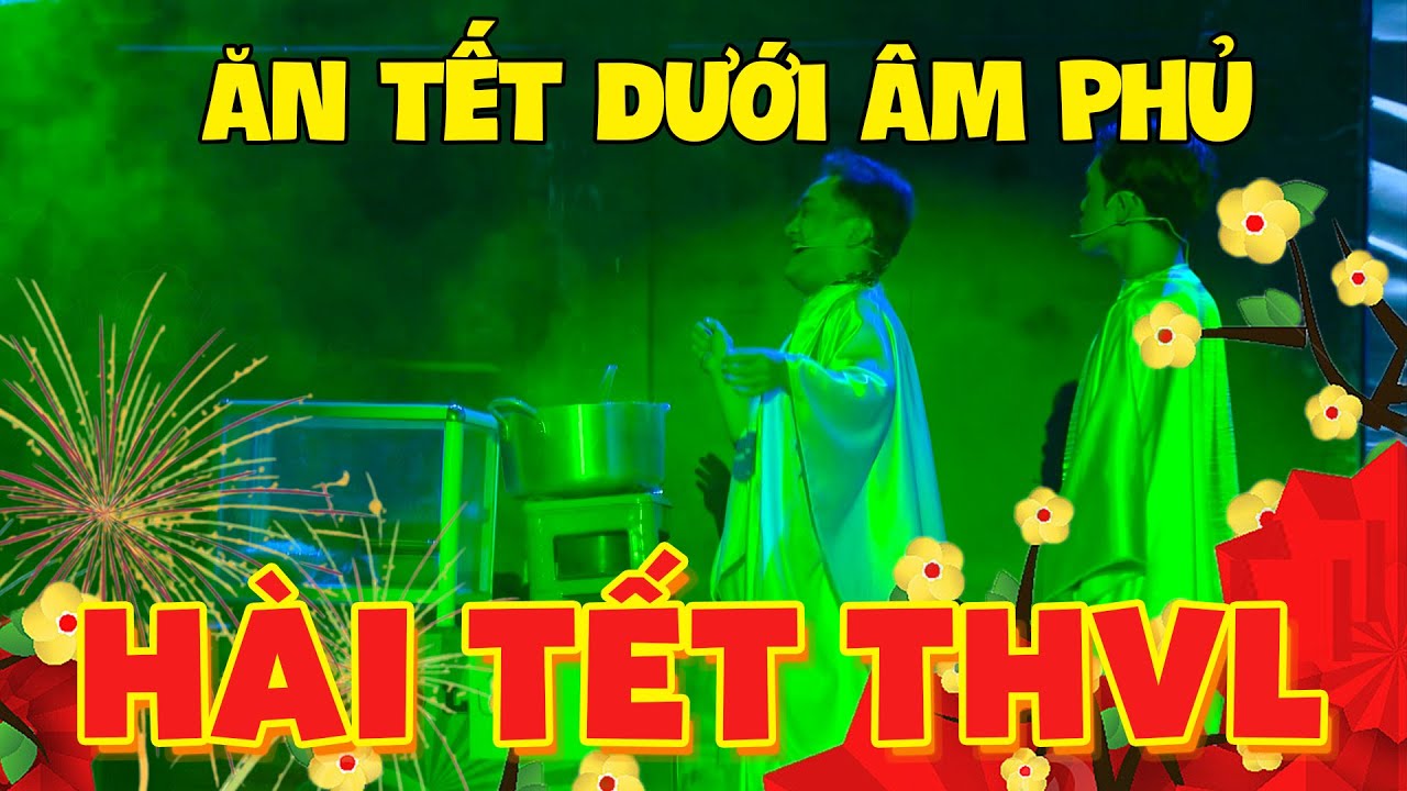 Khán giả CƯỜI ĐIÊN ĐẢO với ĂN TẾT DƯỚI ÂM PHỦ | Hài Hoài Linh | Hài Việt Nam | Hài Tết 2026