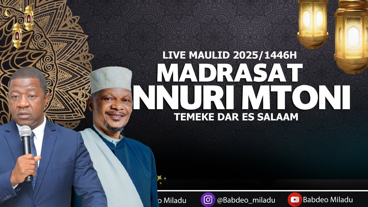 🔴 LIVE MAULID MADRASAT NNURI MTONI TEMEKE, 2025/1446H