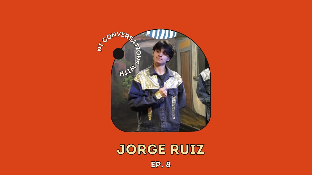 Networks Theatre Conversations With - Ep. 8 - Jorge Ruiz